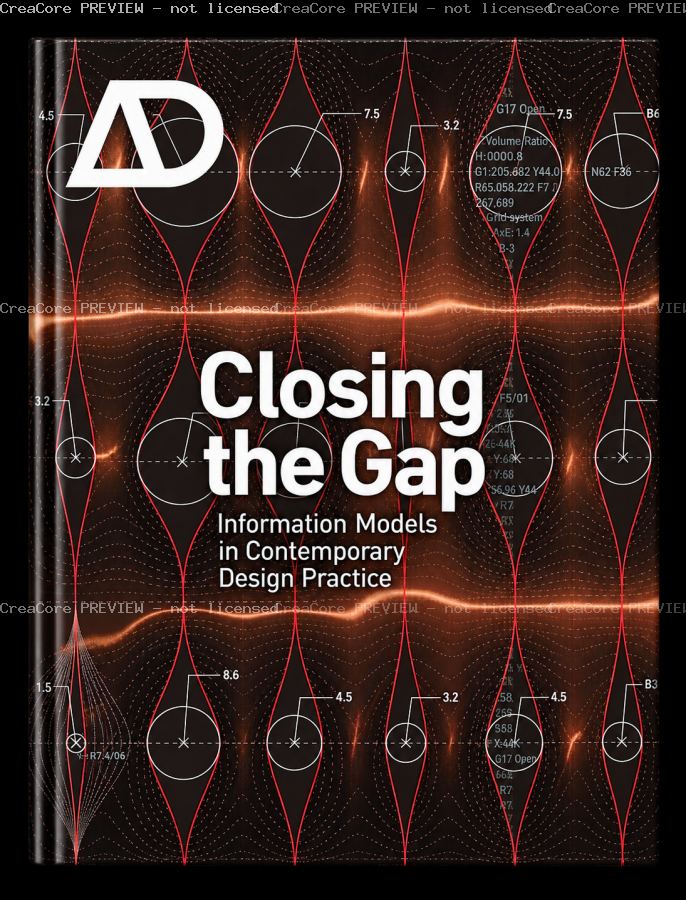 Closing the Gap: Information Models in Contemporary Design Practice